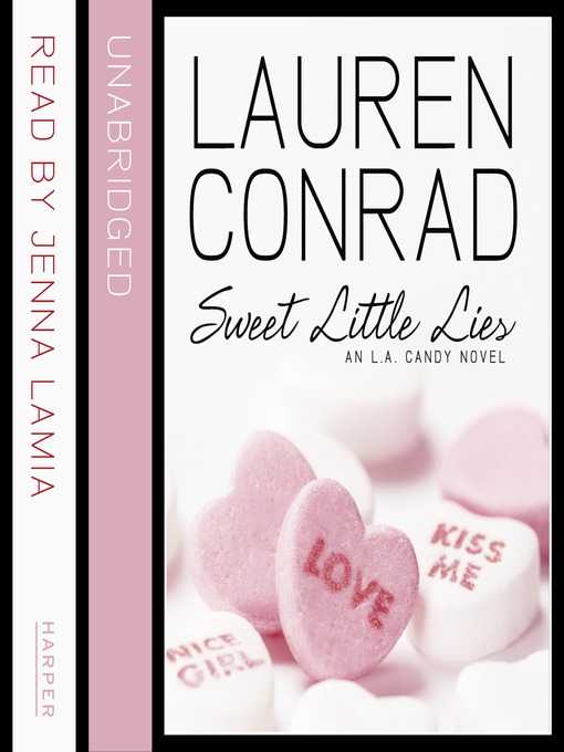 Title details for Sweet Little Lies by Lauren Conrad - Available